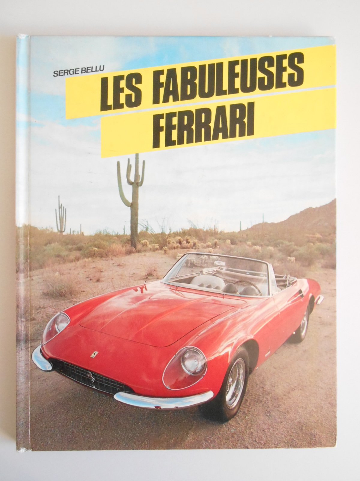 Les fabuleuses Ferrari Books