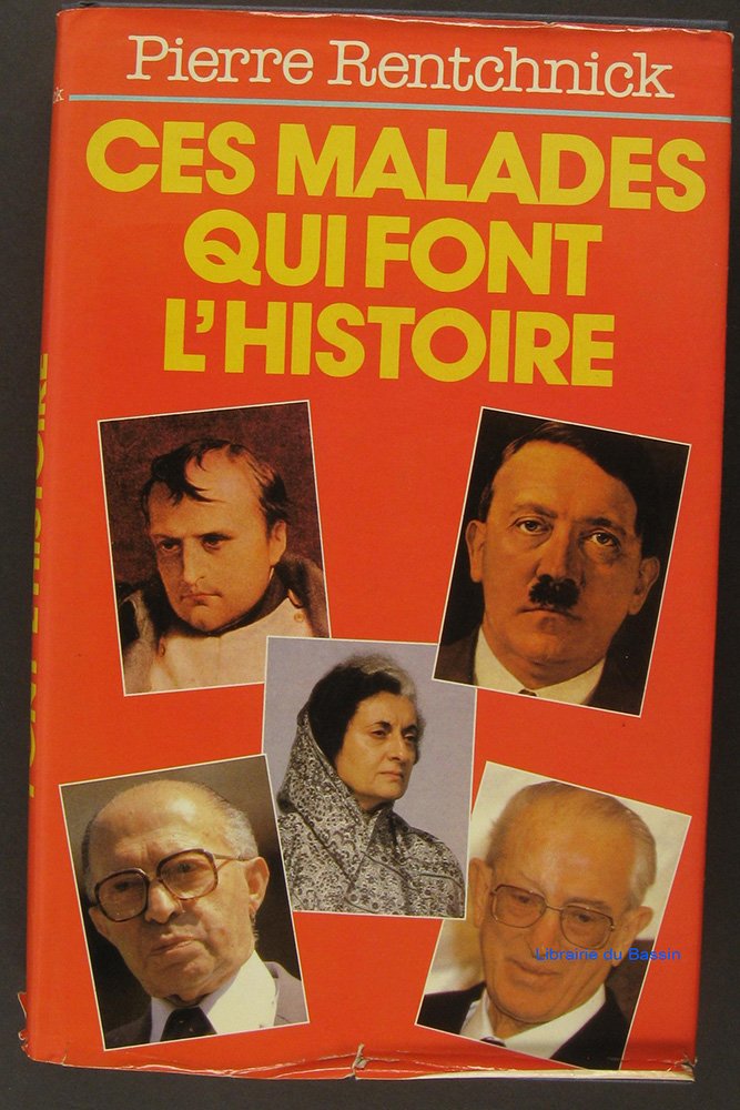 Ces Malades Qui Font L'histoire Books