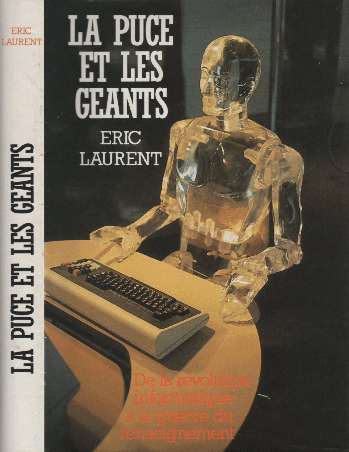 La puce et les chants - De la révolution informatique à la guerre du renseignement Books