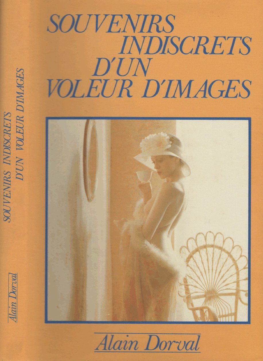Souvenirs indiscrets d'un voleur d'images book