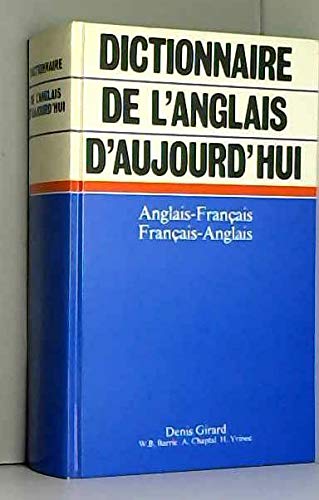 Dictionnaire de l'anglais d'aujourd'hui : Anglais-français, français-anglais Books