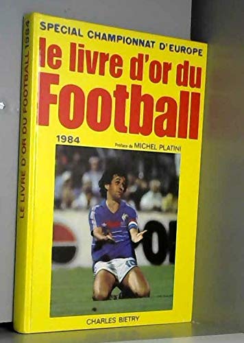 Le livre d'or du football 1984 Books