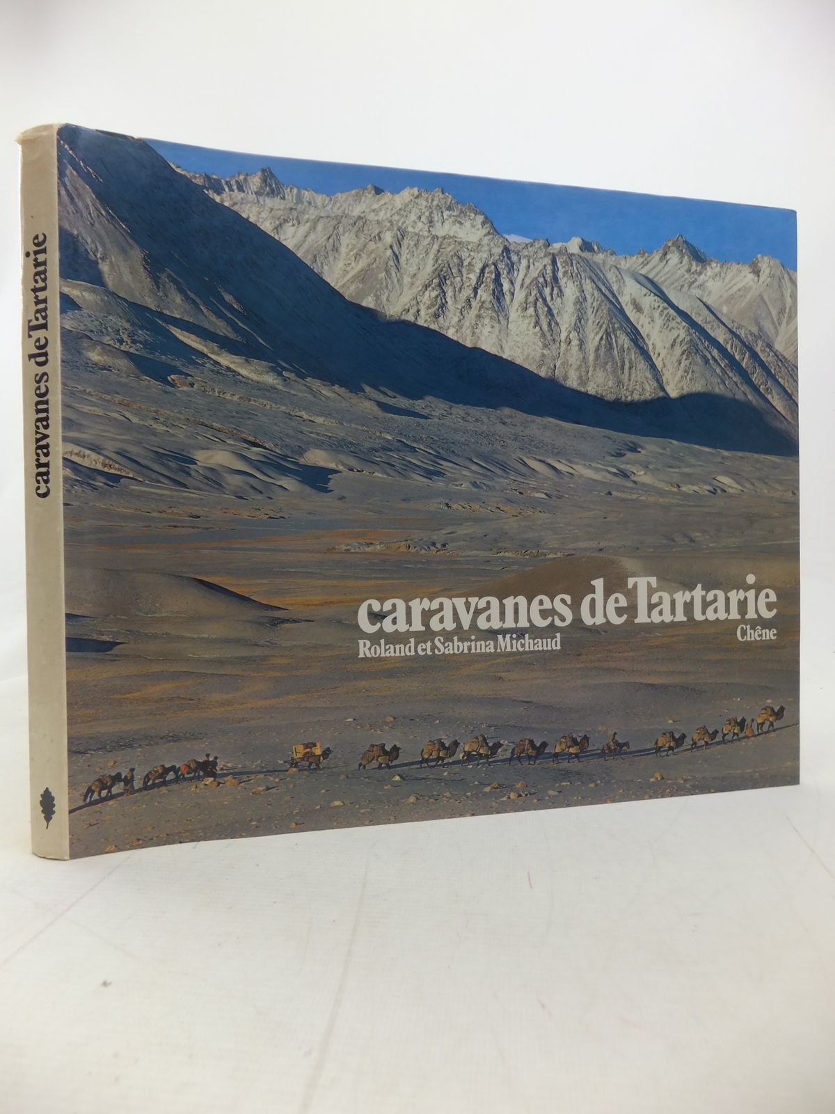 CARAVANES de TARTARIE au coeur de l'ASIE book