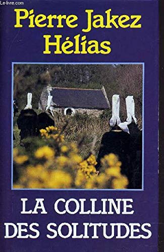 La Colline des solitudes book
