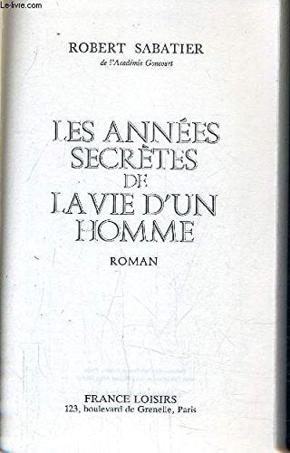 Les Années secrètes de la vie d'un homme Books
