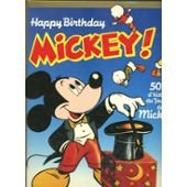 HAPPY BIRTHDAY MICKEYÊ! 50 ANS D HISTOIRE DU JOURNAL DE MICKEY. Books