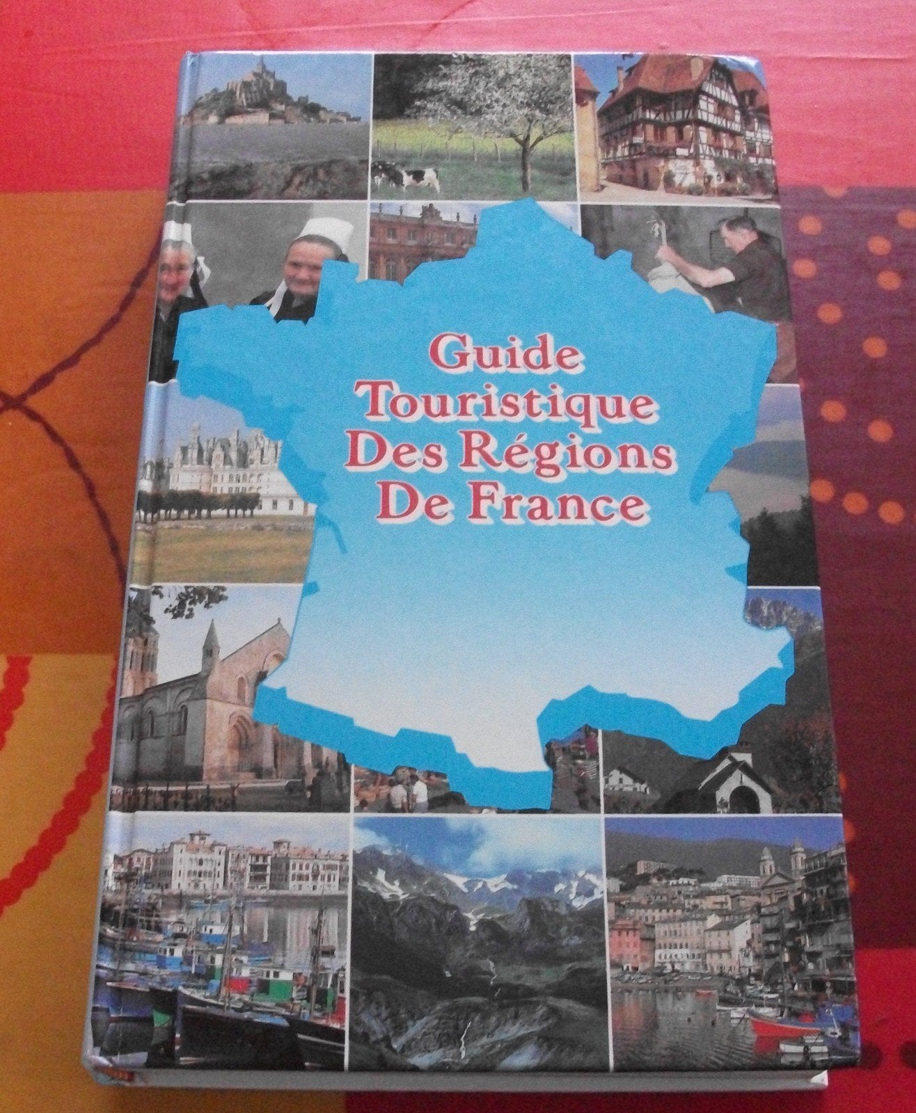 GUIDE TOURISTIQUE DES REGIONS DE FRANCE. Books