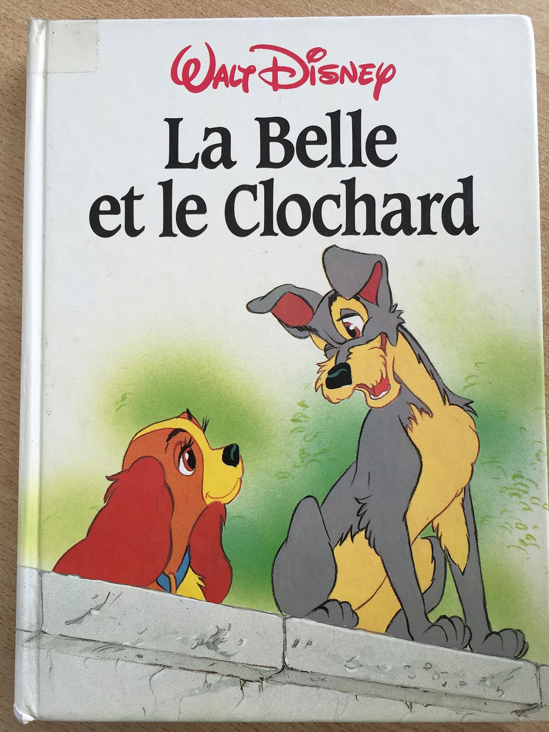 La Belle Et Le Clochard book