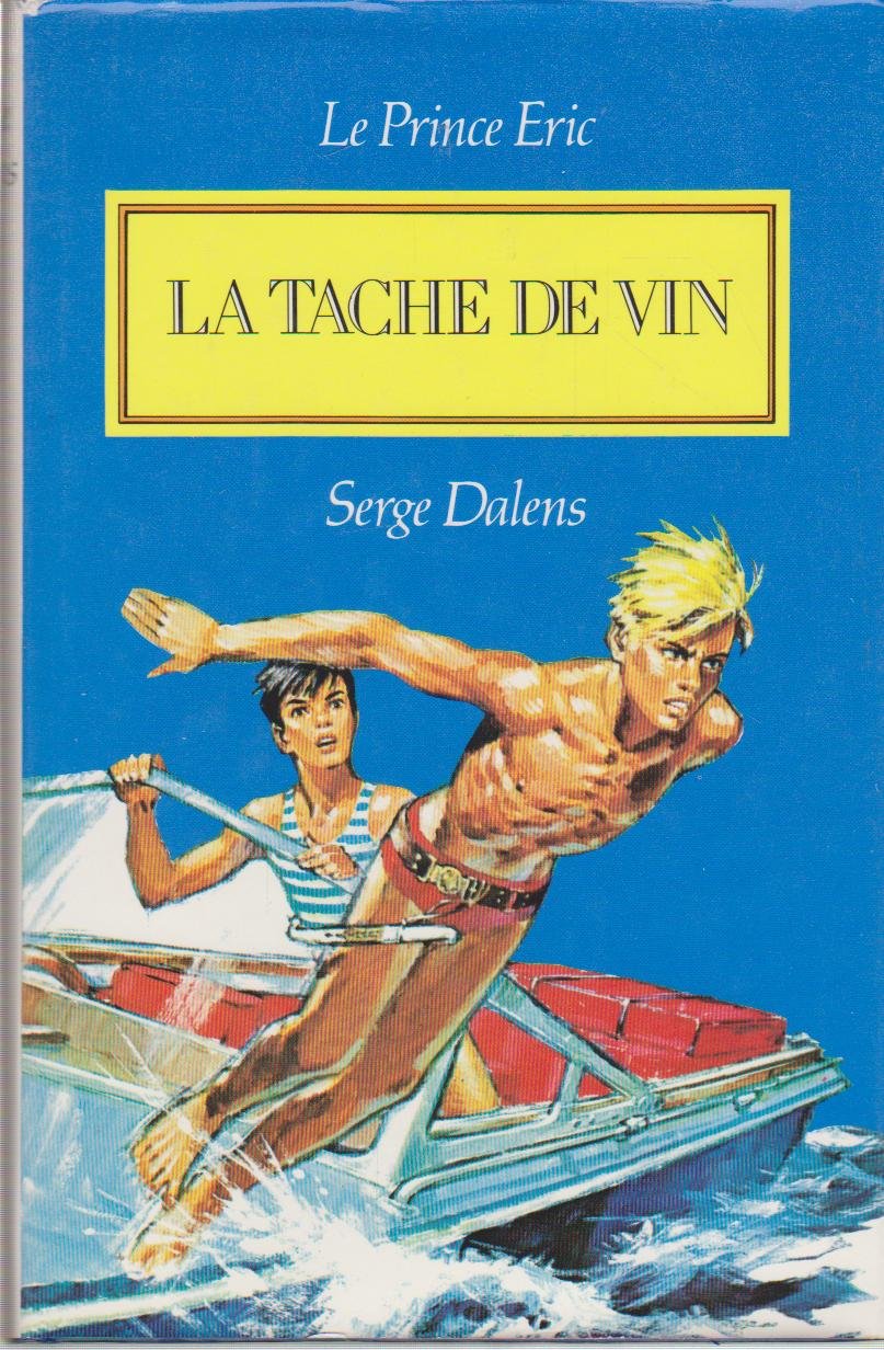 La Tache de vin (Le Prince Éric) book