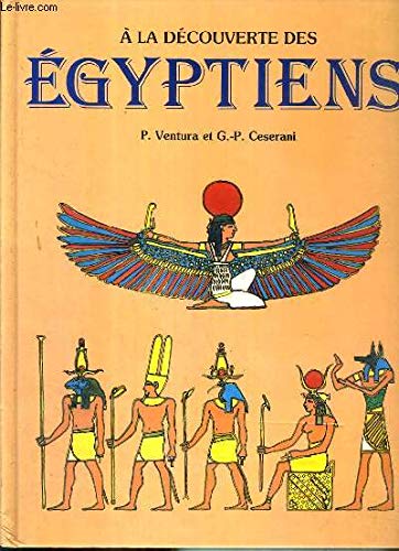 A la decouverte des egyptiens book
