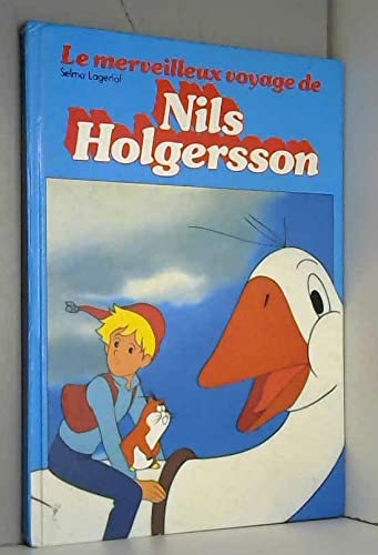 Le Merveilleux voyage de Nils Holgersson à travers la Suède book