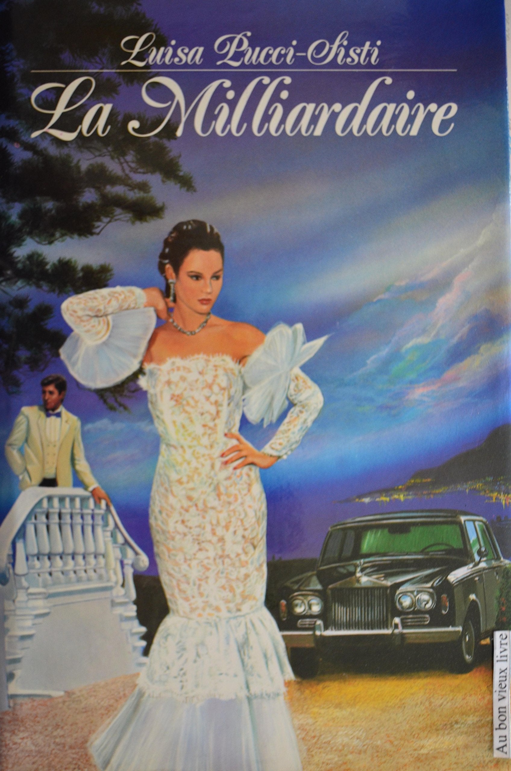 La Milliardaire by Pucci-Sisti, Luisa Books
