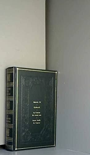 Béatrix III Gobsek La Femme de trente ans Autre étude de femme : Un adultère rétrospectif (La Comédie humaine) Books