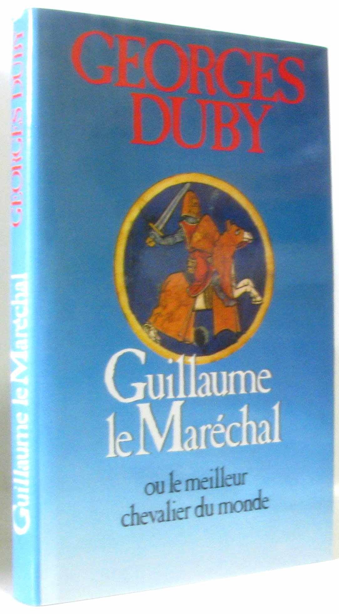 Guillaume le Maréchal ou le Meilleur chevalier du monde Books