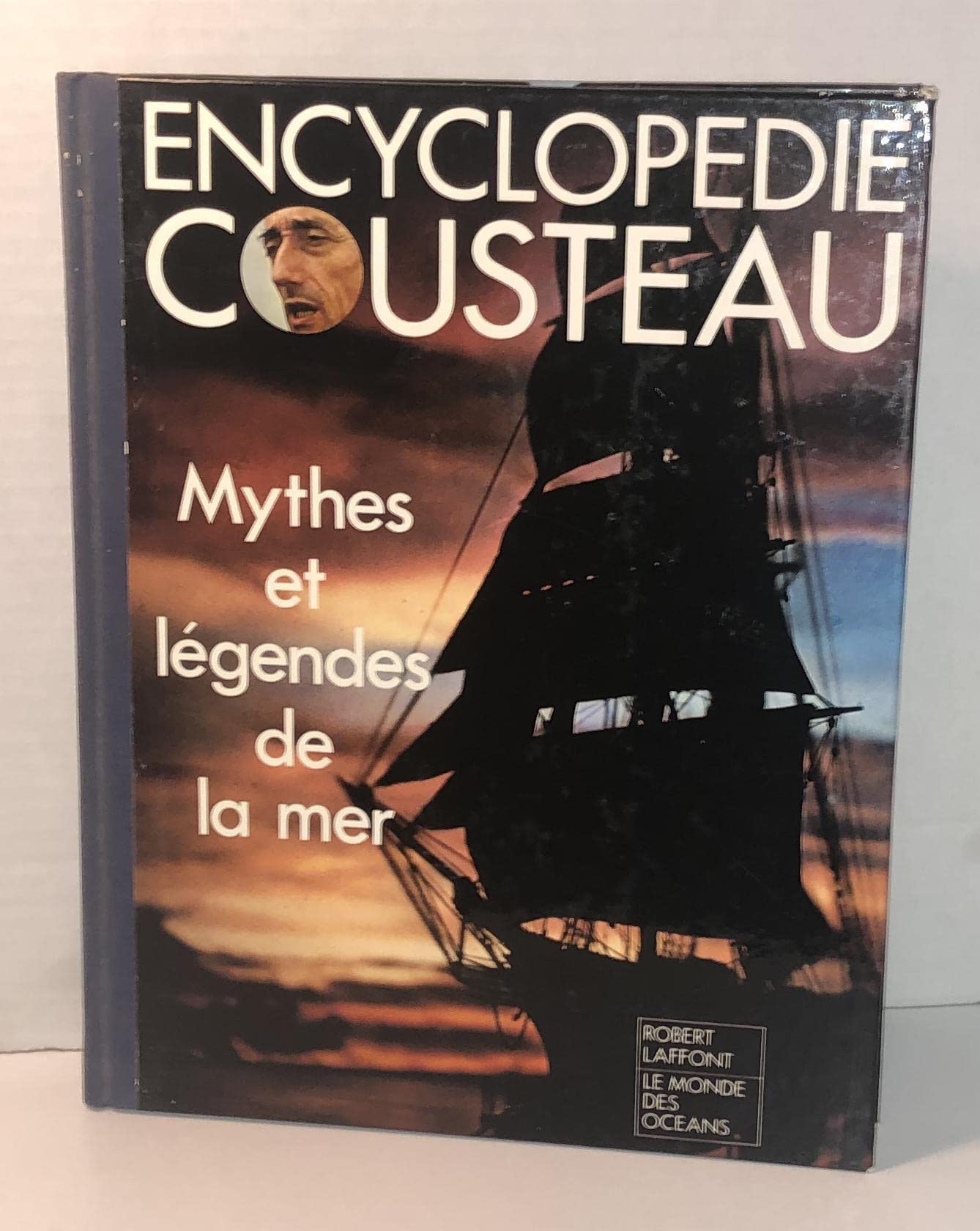 Encyclopédie cousteau : mythes et légendes de la mer book
