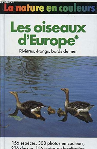 Les Oiseaux d'Europe (La Nature en couleurs) Books
