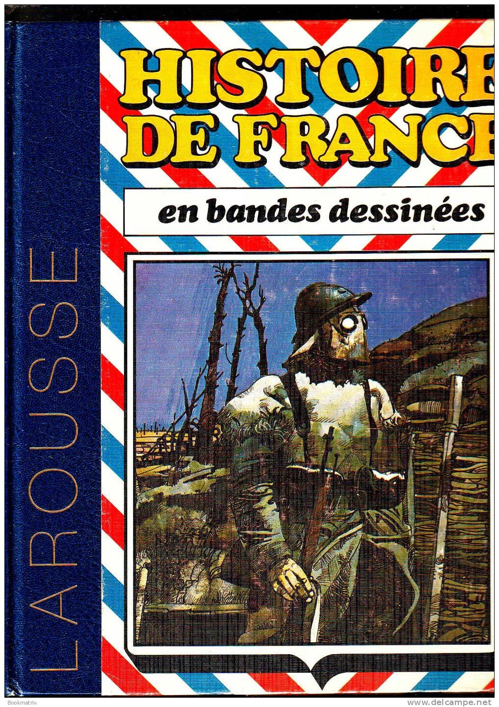 Histoire de France en Bandes Dessinées. De la Grande guerre à la Ve République book