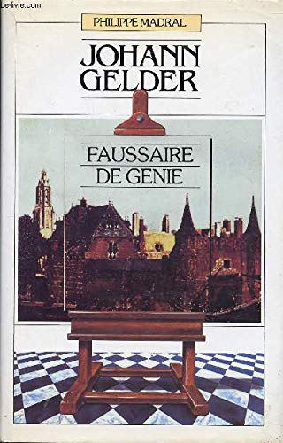 Johann Gelder, faussaire de génie book