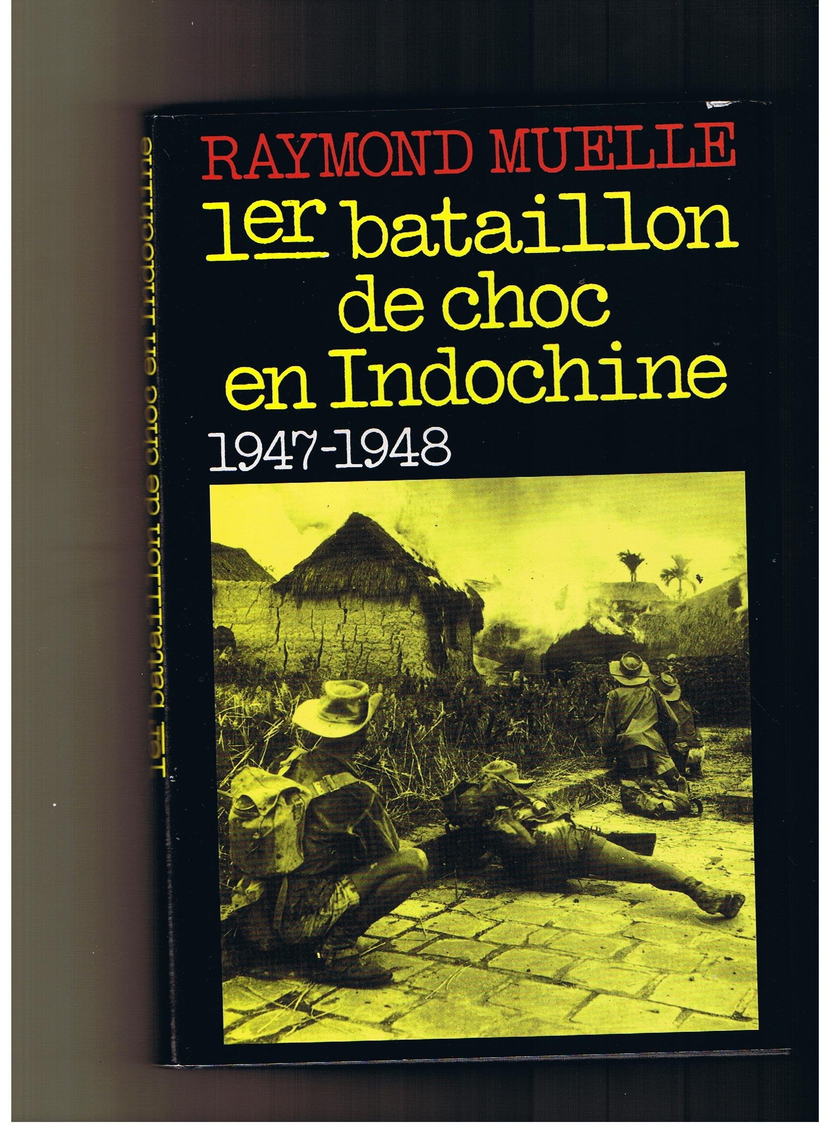 1er bataillon de choc en Indochine: 1947-1948 Books