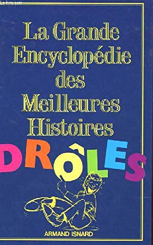 La Grande encyclopédie des meilleures histoires drôles Books