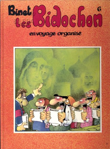 Les Bidochon T6 en voyage organisé Books