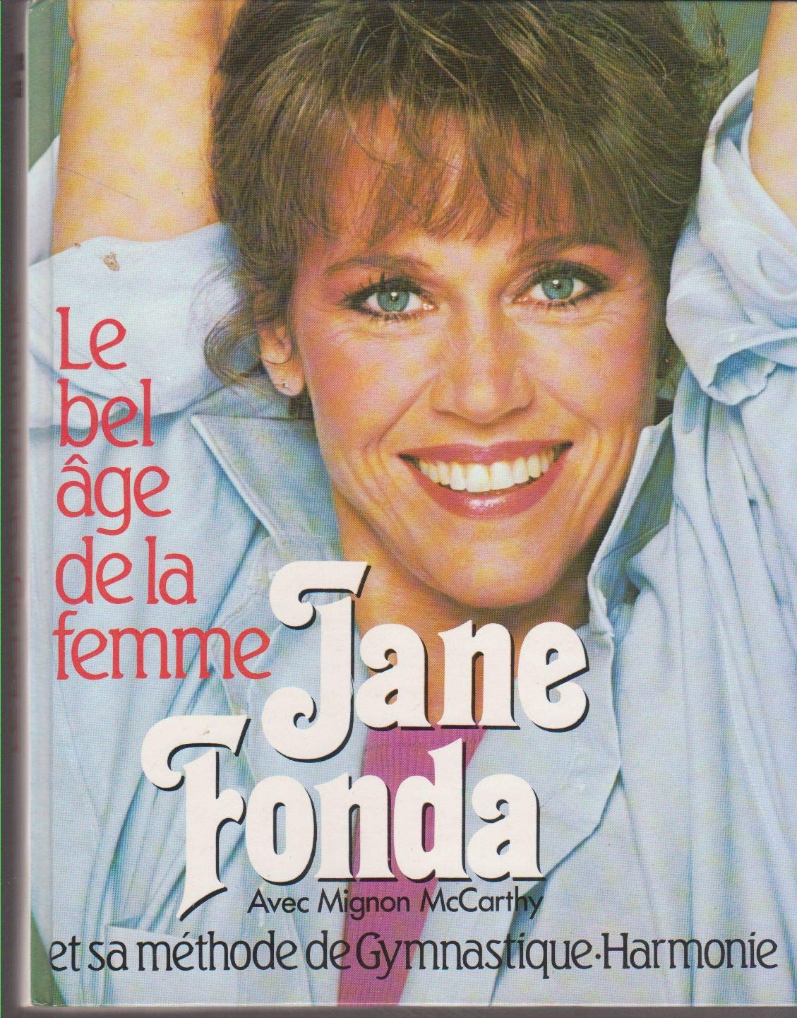 Le Bel âge de la femme Books