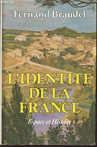 L'Identité de la France, espace et histoire Books
