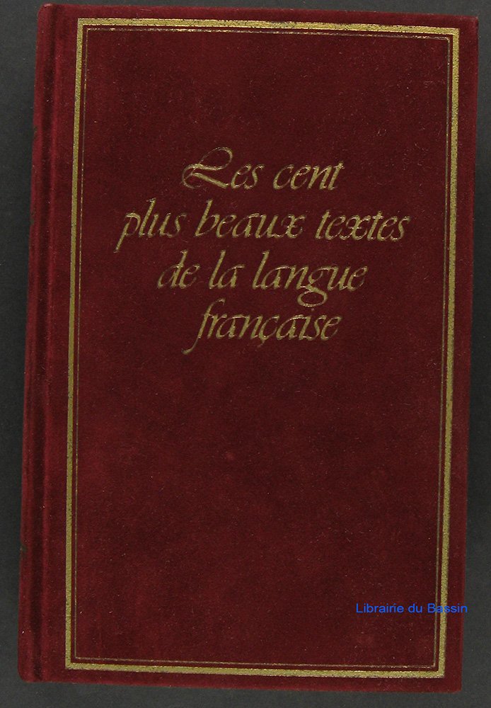 Les Cent plus beaux textes de la littérature française Books