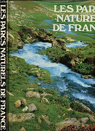 Les parcs naturels de France book