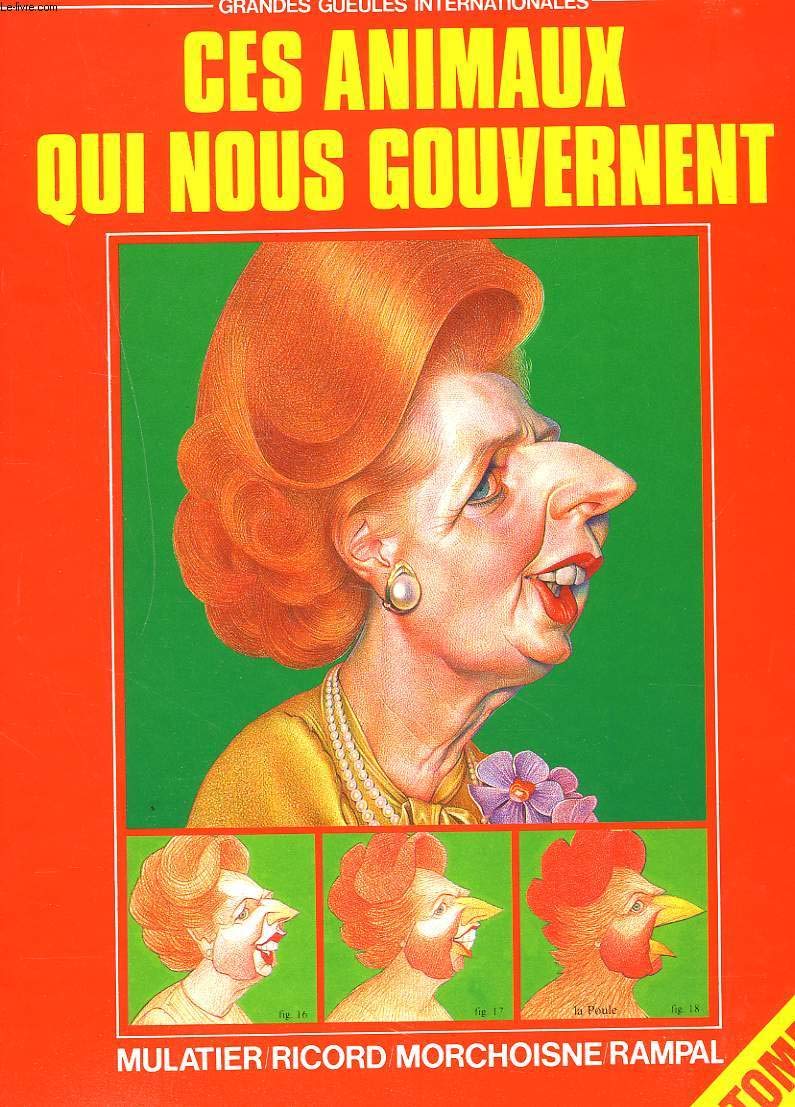 Grandes gueules internationales : Ces animaux qui nous gouvernent, tome 2 book