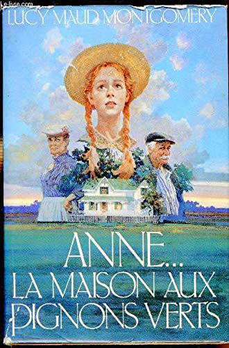 Anne - La Maison aux Pignons Verts Books