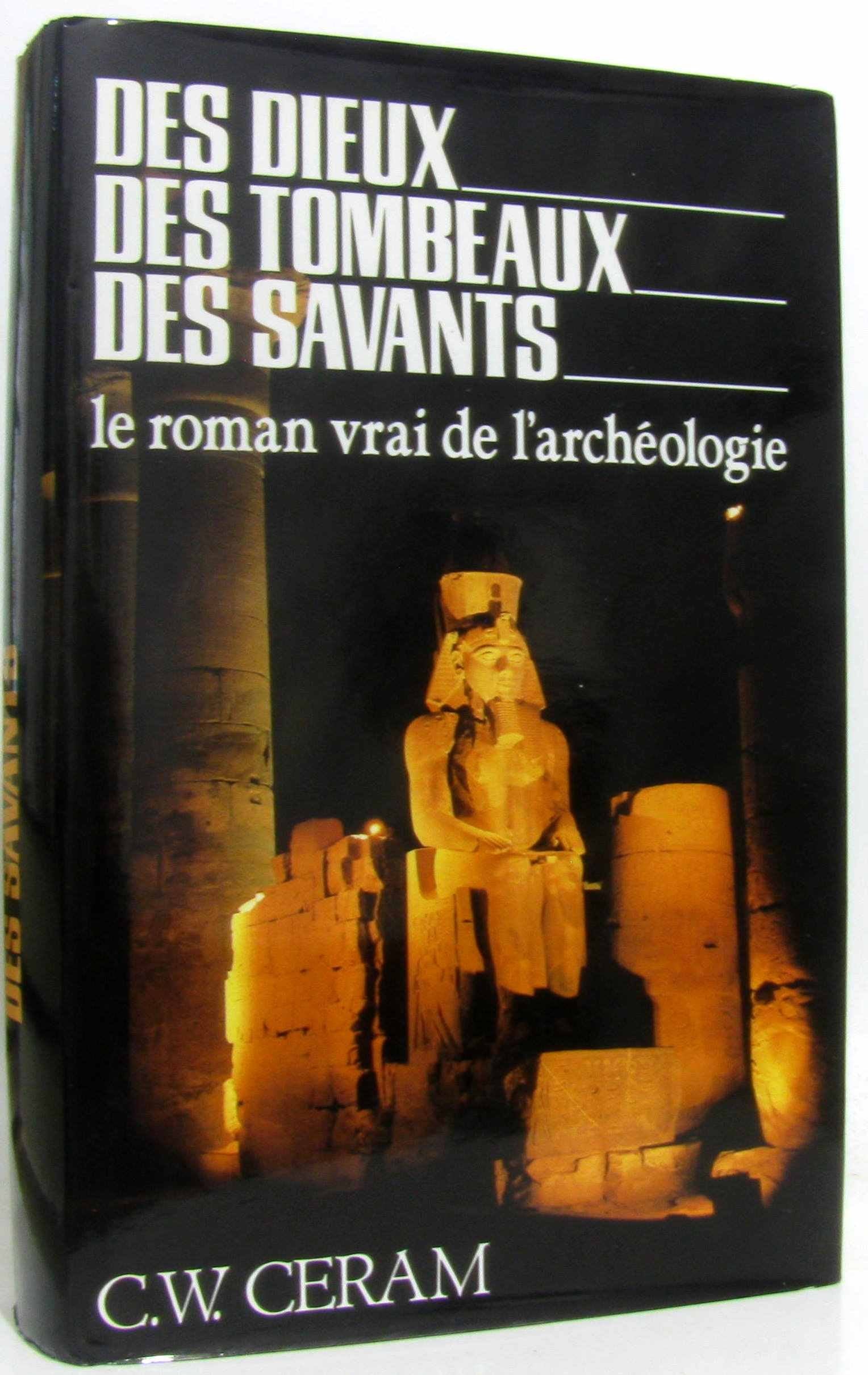 Des dieux, des tombeaux, des savants Books