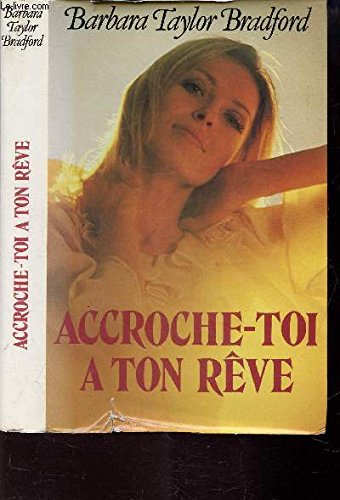 Accroche-toi à ton rêve Books