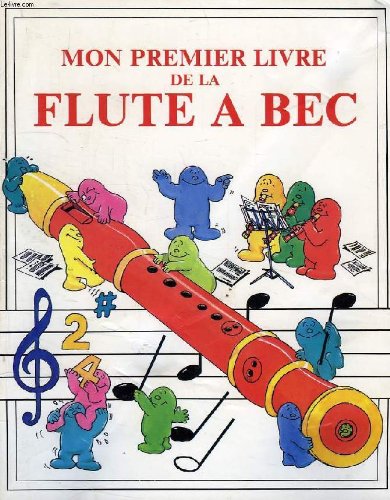 Mon premier livre de la flute a bec book