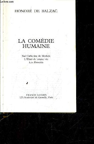 Sur Catherine de Médicis L'Elixir de longue vie Les Proscrits (La Comédie humaine .) Books