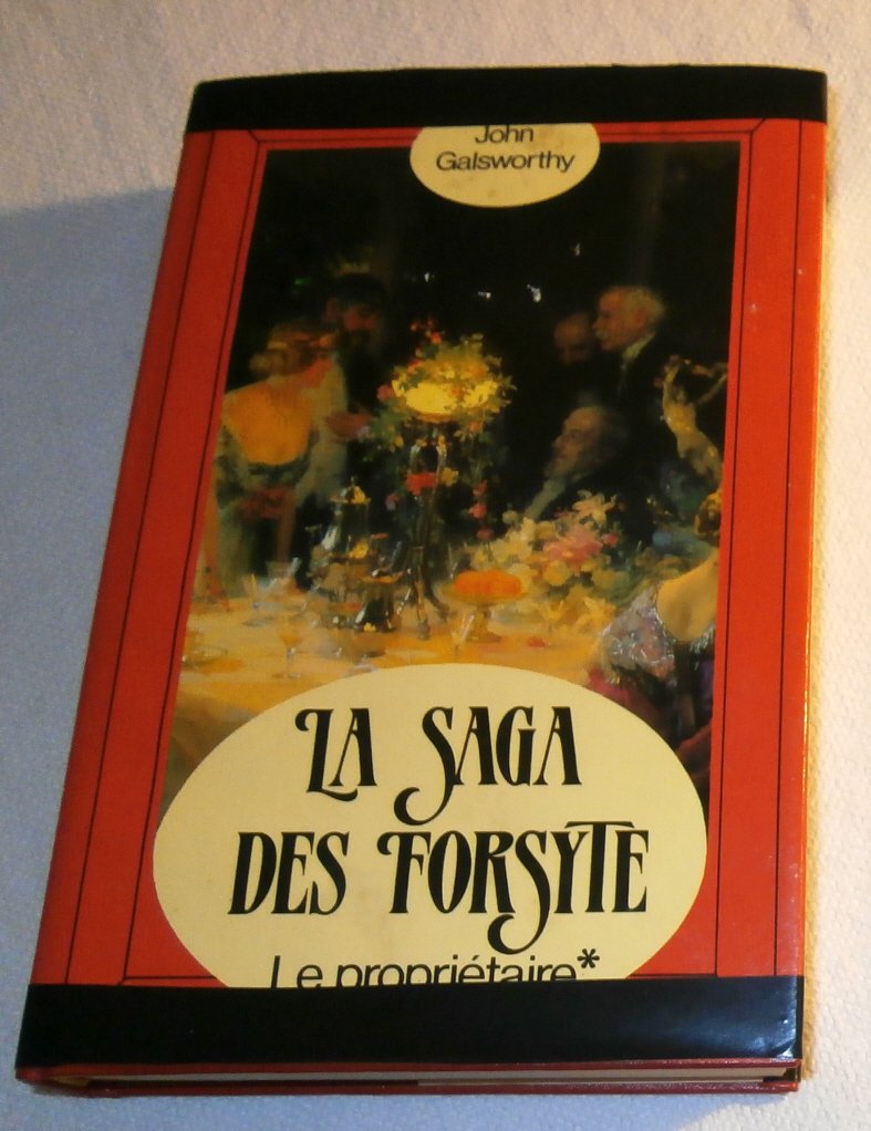 Le Propriétaire - la saga des Forsyte Books