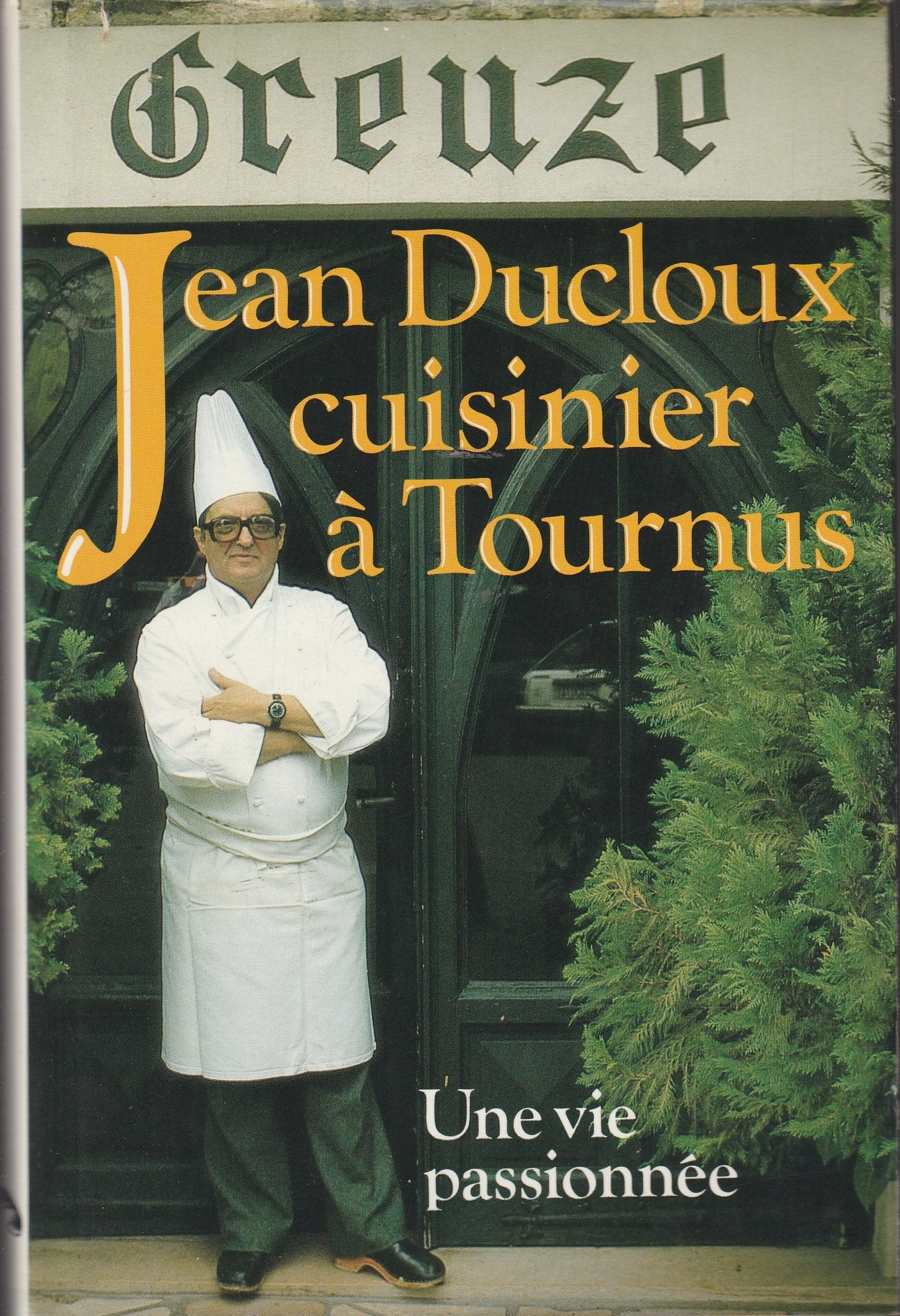 Jean Ducloux, cuisinier à Tournus Books