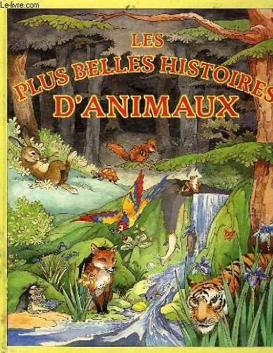 Les plus belles histoires d'animaux Books