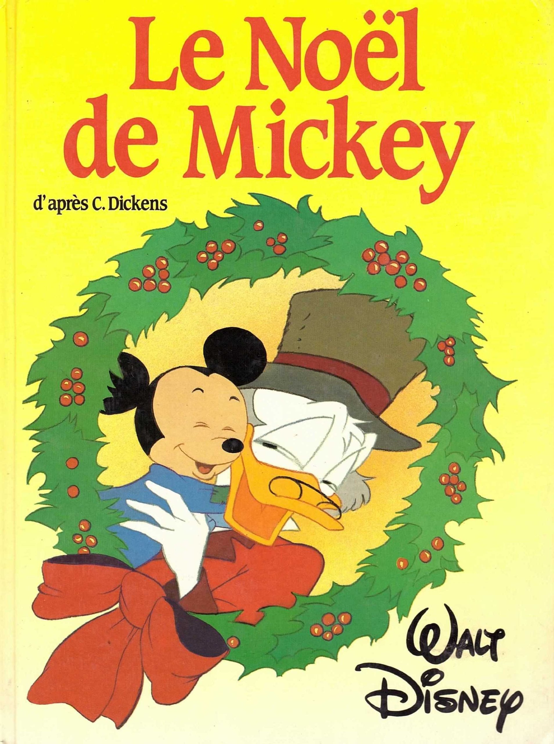 le Noel de Mickey d'après C. Dickens Walt Disney Books