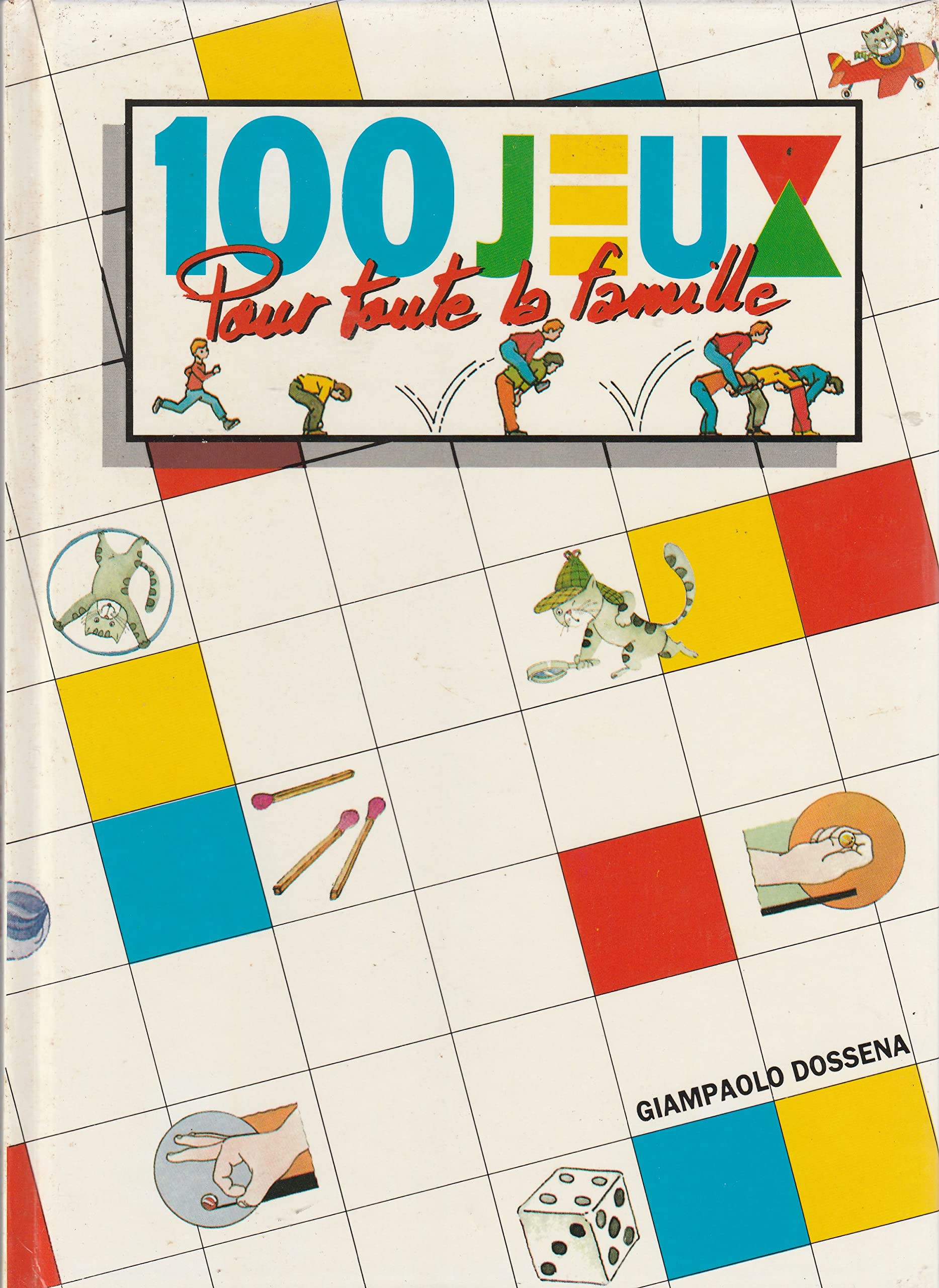 100 jeux pour toute la famille. 1988. Cartonnage d Books