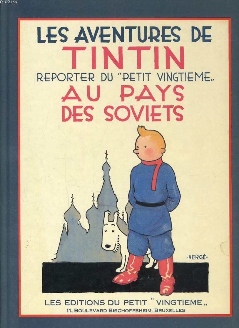 LES AVENTURES DE TINTIN REPORTER DU "PETIT VINGTIEME" AU PAYS DES SOVIETS Books