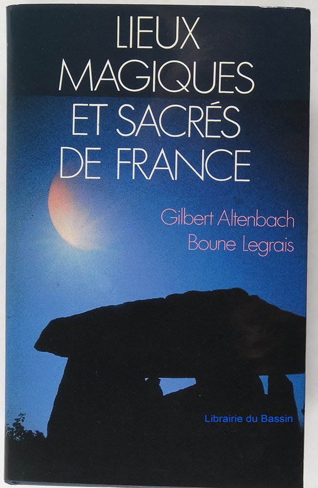 Lieux magiques et sacrés de France Books
