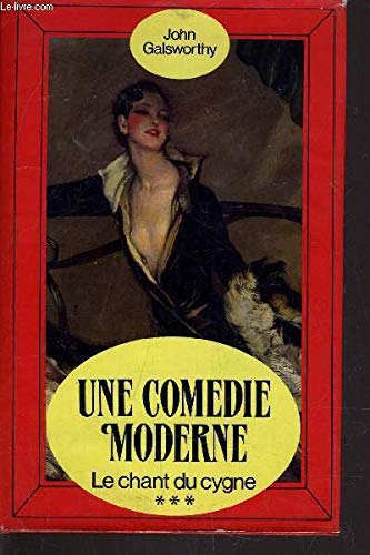 Le Chant du cygne (La Saga des Forsyte) 3 Books