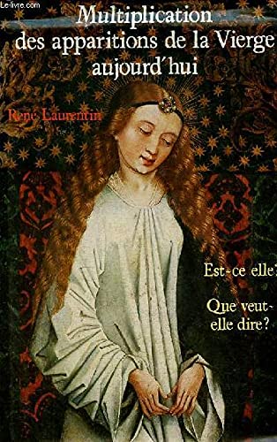 Multiplication des apparitions de la Vierge aujourd'hui book