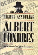 Albert londres: vie et mort d'un grand reporter Books