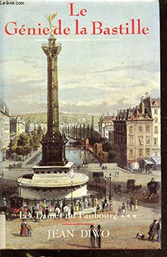 Les dames du faubourg *** Le génie de la Bastille book