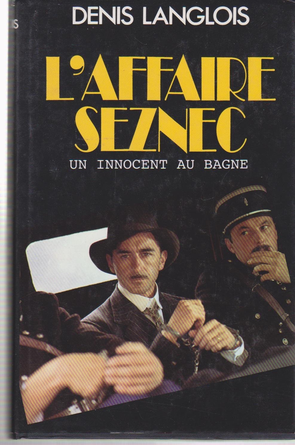 L'affaire seznec un innocent au bagne book