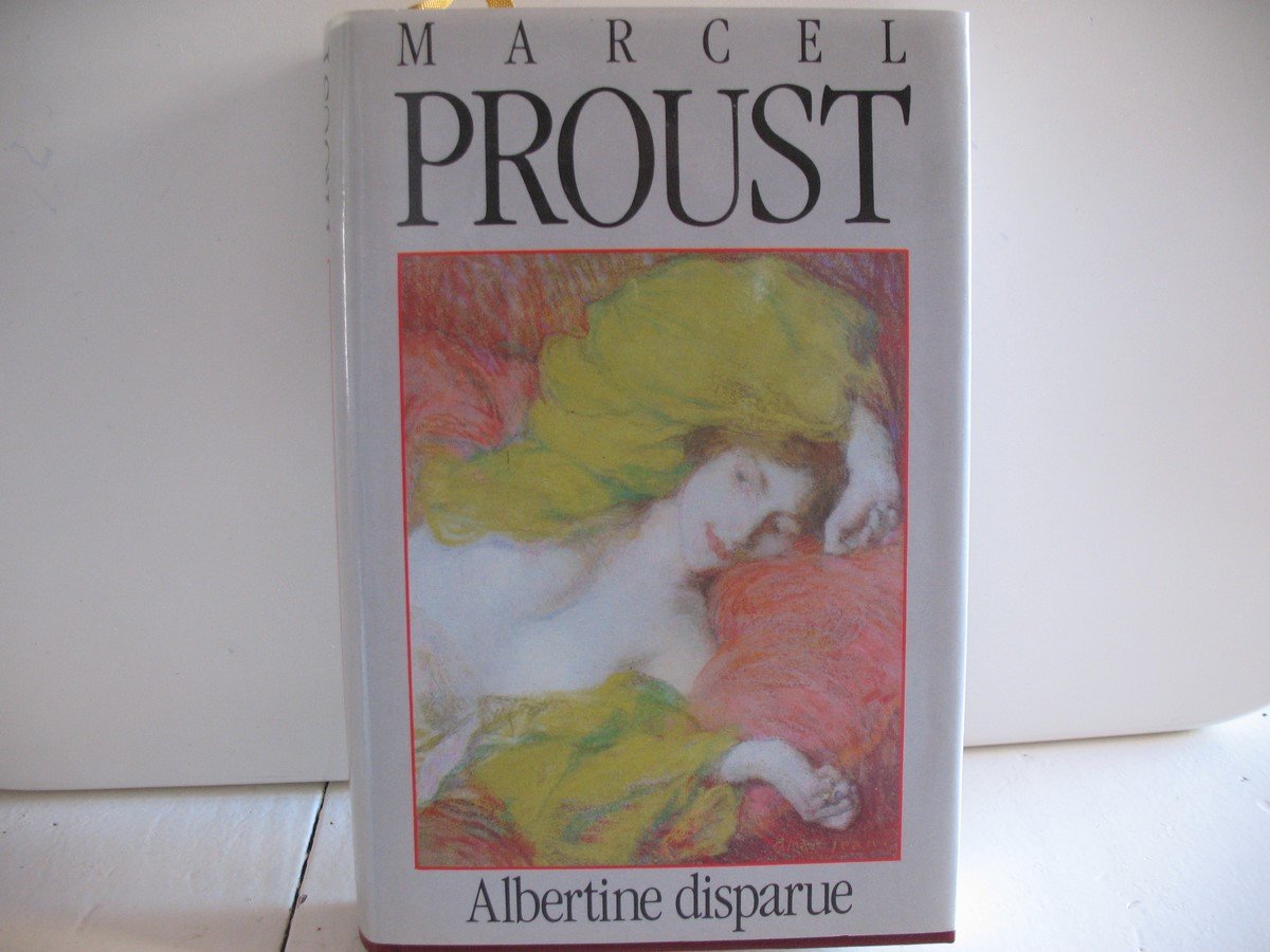 A la recherche du temps perdu xiii albertine disparue book