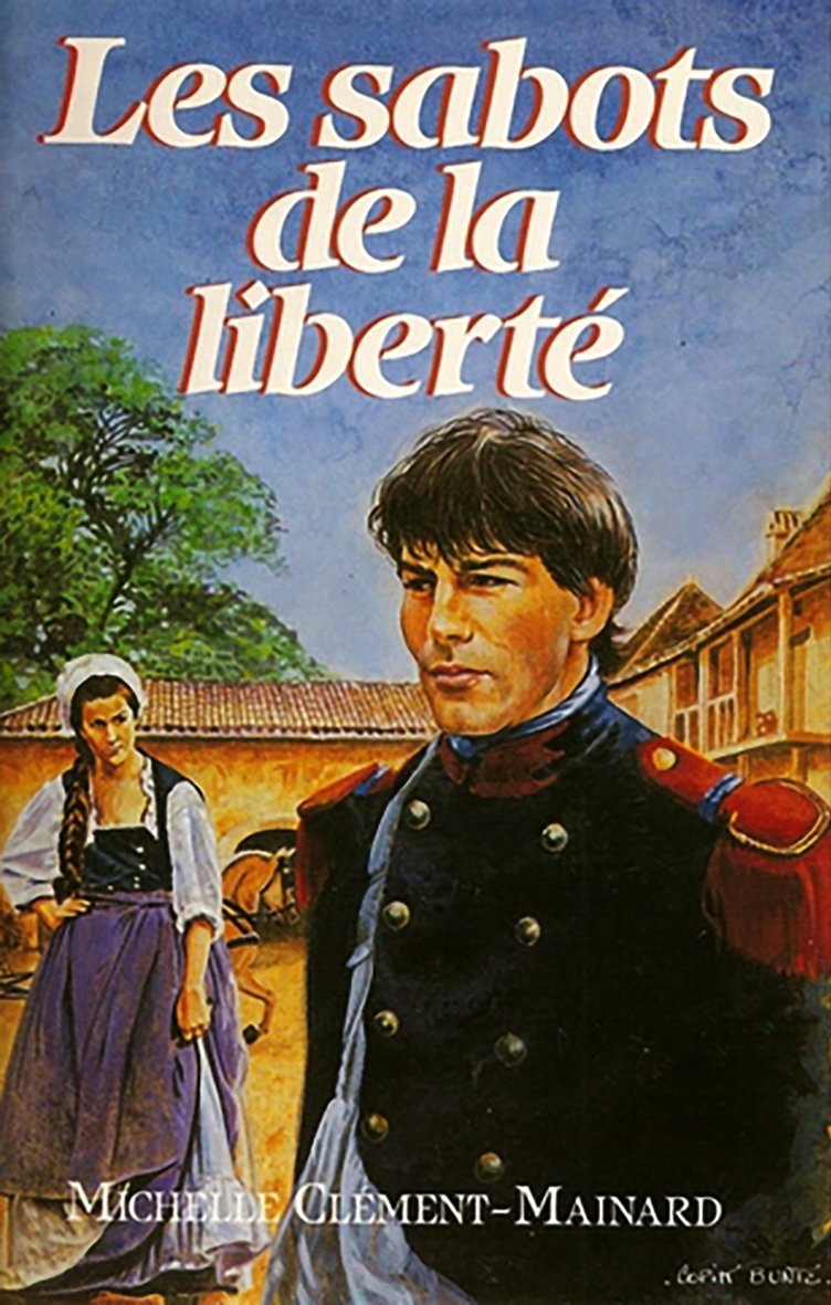 Les Sabots De La Liberte - Michèle Clément-Mainard / Livre BE book