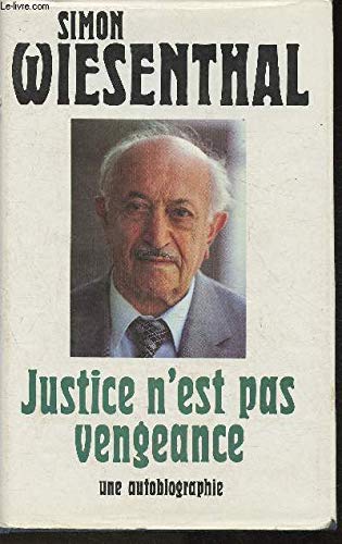 Justice n'est pas veangeance, une autobiographie book